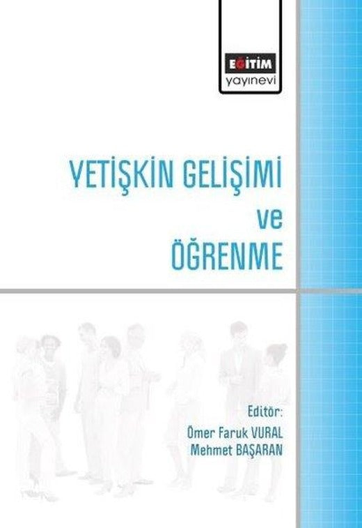 Yetişkin Gelişimi ve Öğrenme | Eğitim Yayınevi (İnce Kapak)