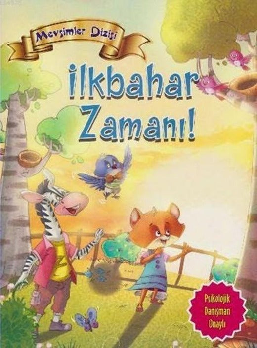 Mevsimler Dizisi - İlkbahar Zamanı! | Parıltı Yayınları - Çocuk Kitapları Dizisi (İnce Kapak)
