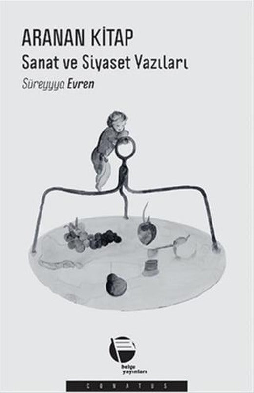Aranan Kitap: Sanat ve Siyaset Yazıları