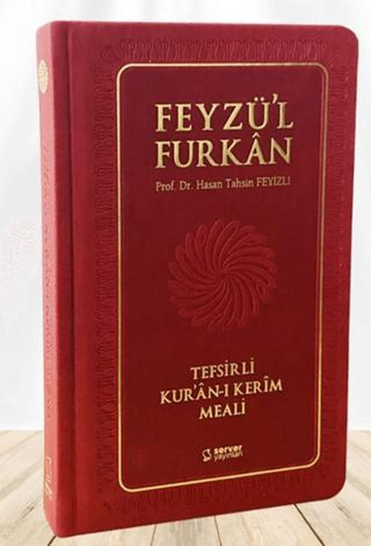 Feyzü'l Furkan Tefsirli Kur'an-ı Kerim Meali (Büyük Boy - Tefsirli Meal - Ciltli) BORDO