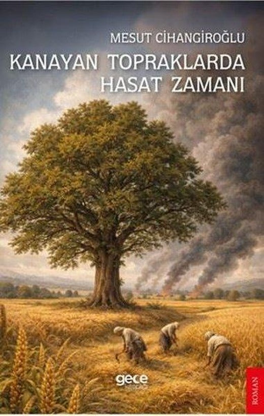 Kanayan Topraklarda Hasat Zamanı | Gece Kitaplığı (İnce Kapak)