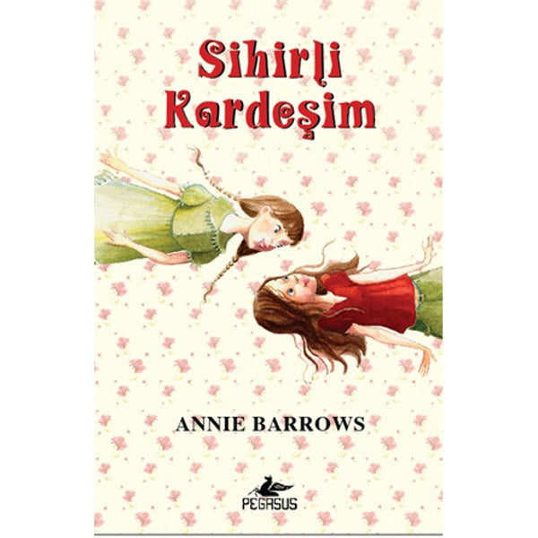 Sihirli Kardeşim | Pegasus (Ciltli)