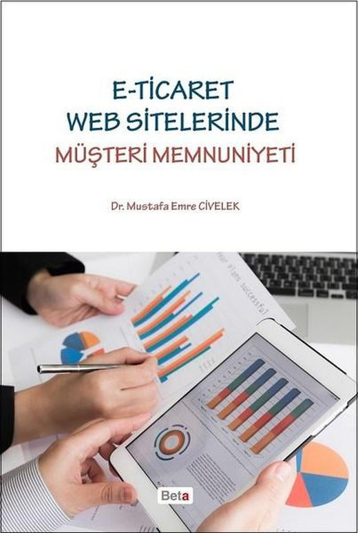 E-Ticaret Web Sitelerinde Müşteri Memnuniyeti | Beta Yayınları (İnce Kapak)