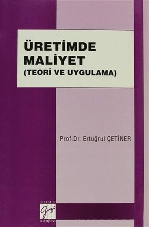 Üretimde Maliyet | Gazi Kitabevi (Ciltsiz)