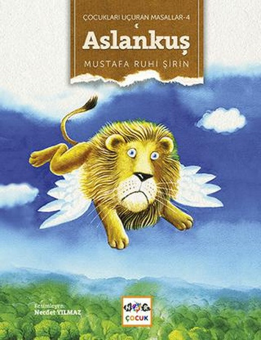 Çocukları Uçuran Masallar 4 - Aslankuş (Ciltsiz)