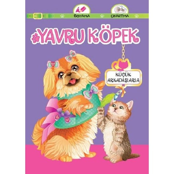 Yavru Köpek Küçük Arkadaşlarla | Koloni Çocuk (Ciltsiz)