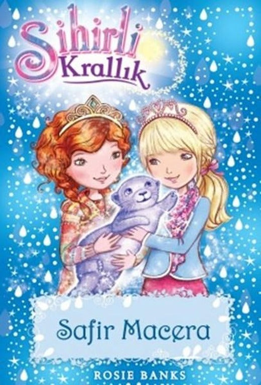 Sihirli Krallık 24-Safir Macera | Doğan ve Egmont Yayıncılık - Çocuk Kitapları Dizisi (İnce Kapak)