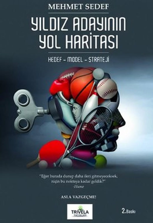 Yıldız Adayının Yol Haritası - Hedef Model Strateji | Trivela Yayınları (İnce Kapak)