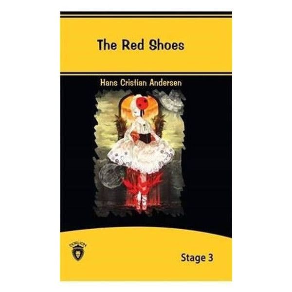 The Red Shoes İngilizce Hikayeler Stage 3 | Dorlion Yayınları (Ciltsiz)