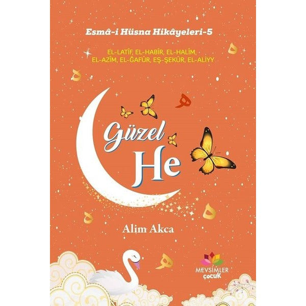 Güzel He - Esma-i Hüsna Hikayeleri 5