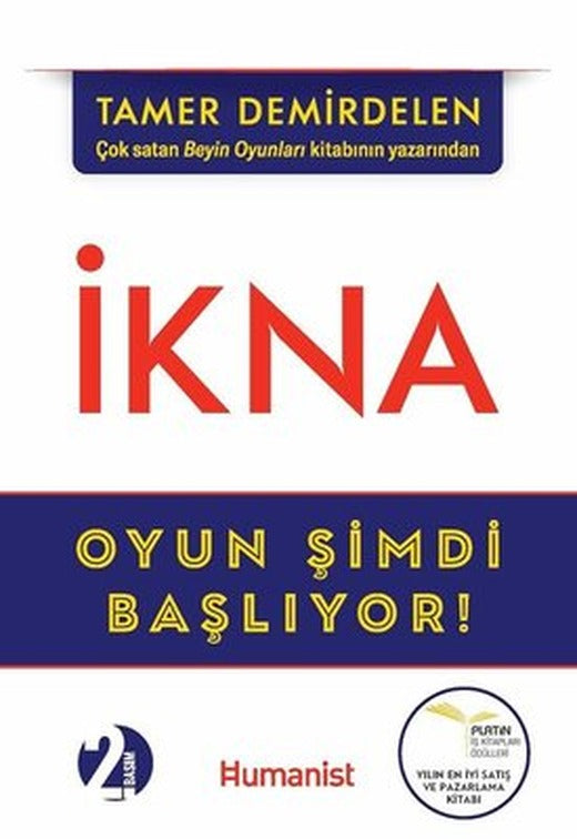 İkna - Oyun Şimdi Başlıyor! | Humanist Kitap Yayıncılık (İnce Kapak)