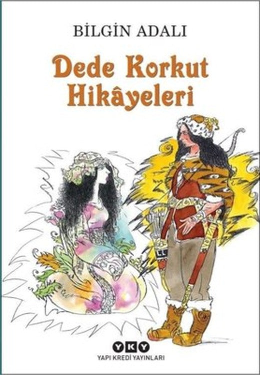 Dede Korkut Hikayeleri | Yapı Kredi Yayınları
