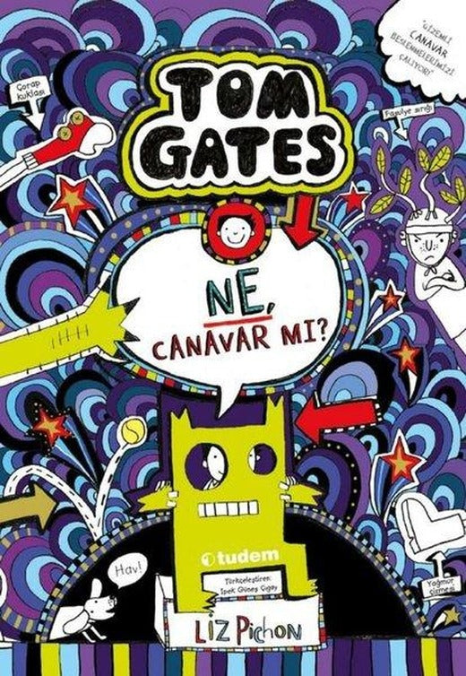 Tom Gates - Ne Canavar mı? | Tudem Yayınları (Ciltli)