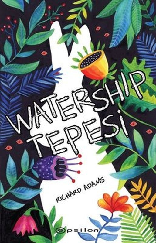 Watership Tepesi | Epsilon Yayınevi