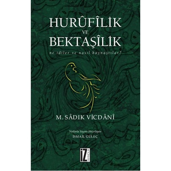 Hurufilik ve Bektaşilik | İz Yayıncılık - Araştırma-İnceleme Dizisi (İnce Kapak)
