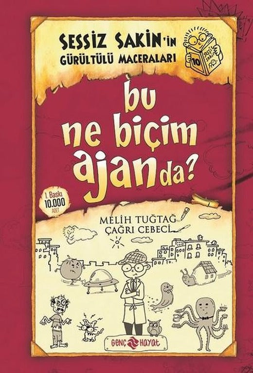 Bu Ne Biçim Ajanda?-Sessiz Sakin'in Gürültülü Maceraları 10 | Genç Hayat (Ciltli)