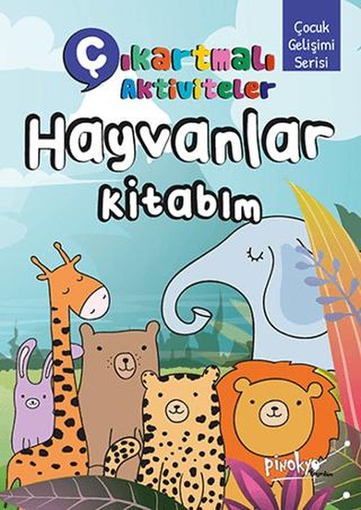 Çıkartmalı Aktiviteler Hayvanlar Kitabım | Pinokyo Yayınları (Ciltsiz)