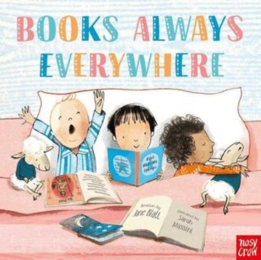 Books Always Everywhere | Nosy Crow (Ciltli)