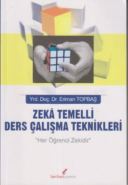 Zeka Temelli Ders Çalışma Teknikleri | Berikan Yayınevi (Ciltsiz)