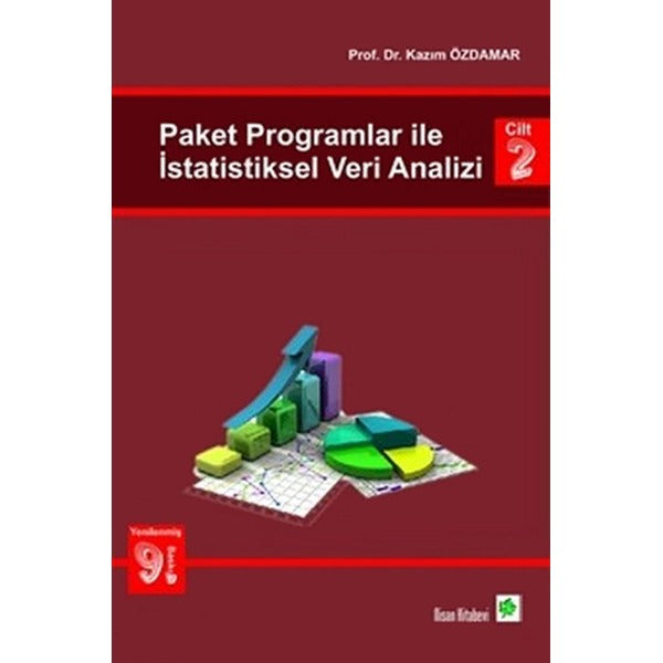 Paket Programlar ile İstatistiksel Veri Analizi Cilt 2