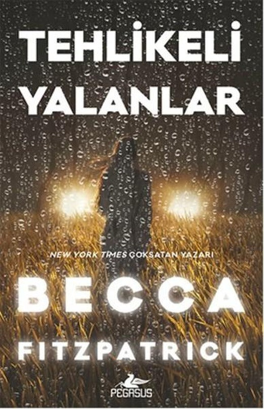 Tehlikeli Yalanlar | Pegasus (Ciltli)