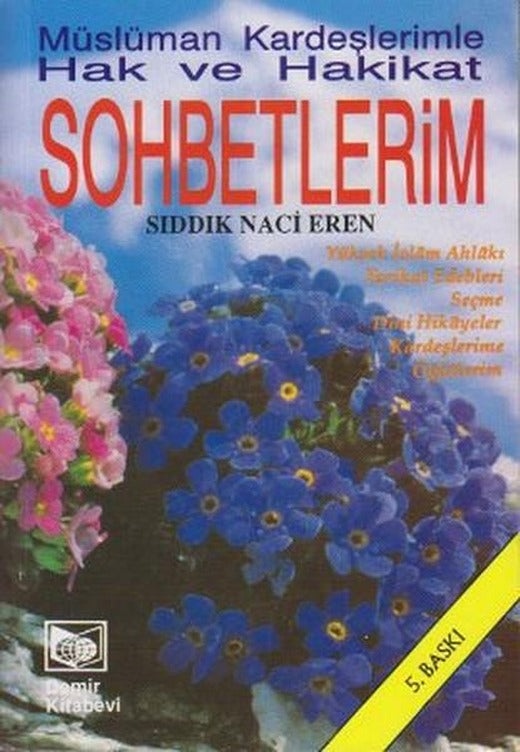 Müslüman Kardeşlerimle Hak ve Hakikat Sohbetlerim | Demir Yayınları (İnce Kapak)