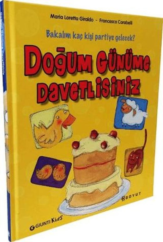 Doğum Günüme Davetlisiniz | Boyut Yayın Grubu (Ciltli)