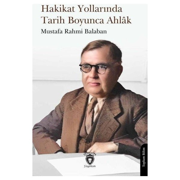 Hakikat Yollarında Tarih Boyunca Ahlak