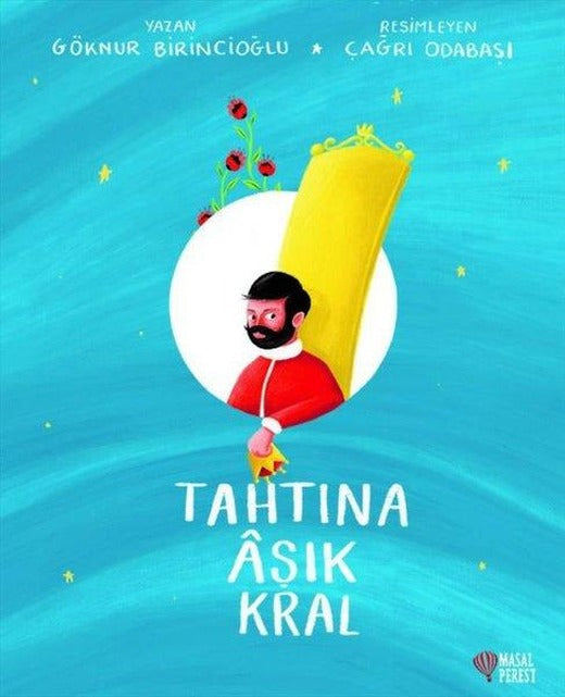 Tahtına Aşık Kral | Masalperest (İnce Kapak)