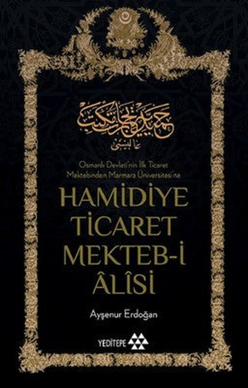 Hamidiye Ticaret Mekteb-i Alisi | Yeditepe Yayınevi