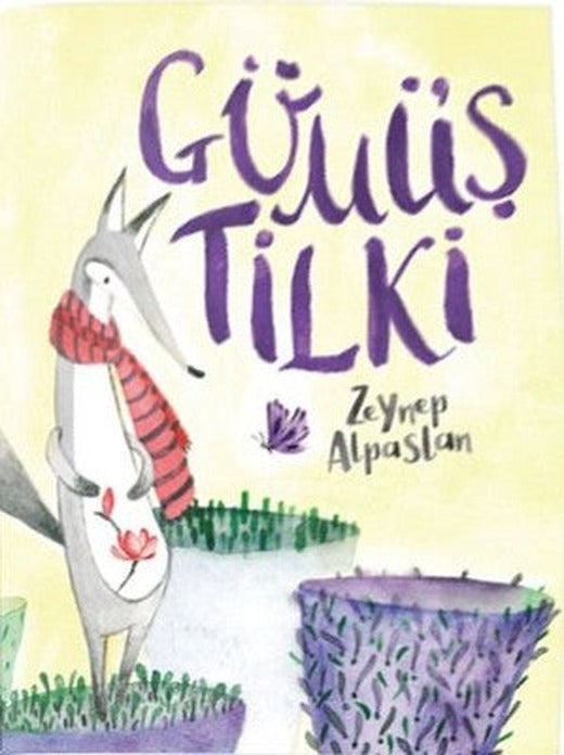 Gümüş Tilki | Final Kültür Sanat Yayınları