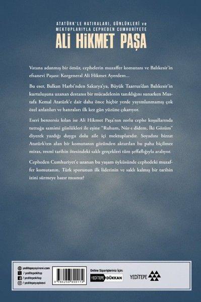 Ali Hikmet Paşa - Atatürk'le Hatıraları, Günlükleri ve Mektuplarıyla Cepheden Cumhuriyete | Yeditepe Yayınevi (İnce Kapak) - Resim 2