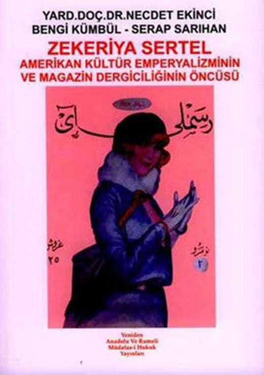 Zekeriya Sertel | Yeniden Ana. ve Rum. Yayınları