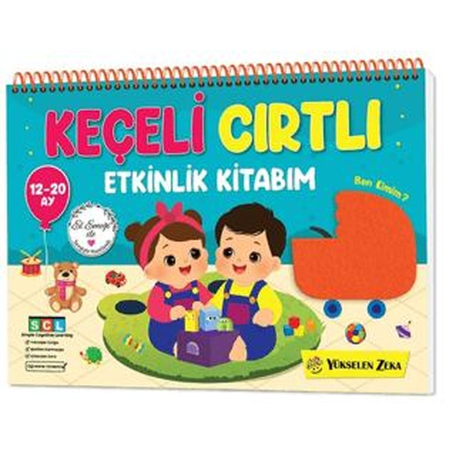 İlk Cırt Cırtlı - Keçeli Etkinlik Kitabım (12-20 Ay)
