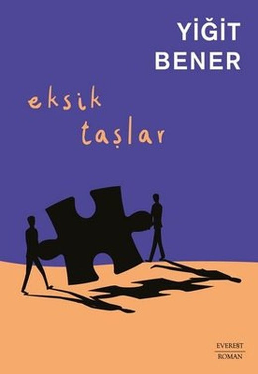 Eksik Taşlar | Everest Yayınları