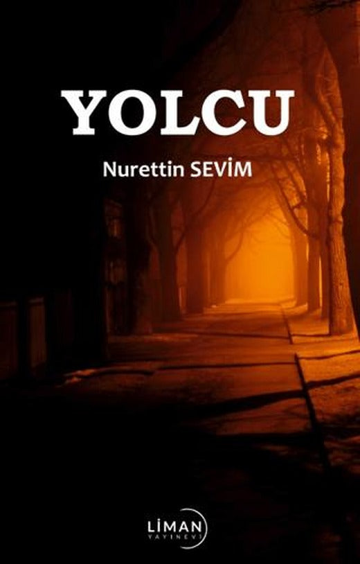 Yolcu | Liman Yayınevi (Ciltsiz)