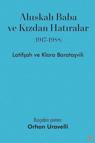 Ahıskalı Baba ve Kızdan Hatıralar 1917-1988 | Cinius (İnce Kapak) - Resim 1