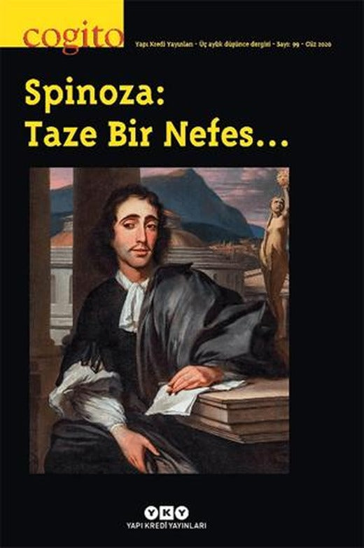 Cogito Sayı: 99 - Spinoza: Taze Bir Nefes… | Yapı Kredi Yayınları (Ciltsiz)