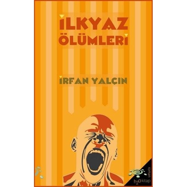 İlkyaz Ölümleri | h2o Kitap