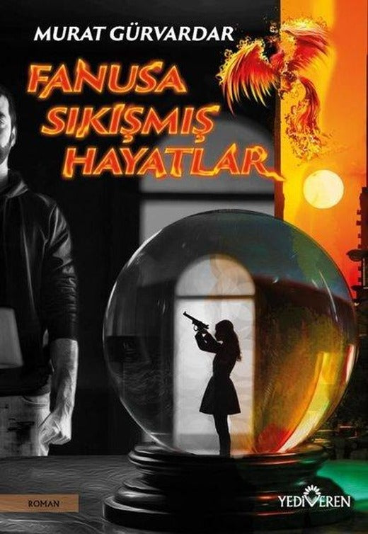 Fanusa Sıkışmış Hayatlar | Yediveren Yayınları (İnce Kapak)