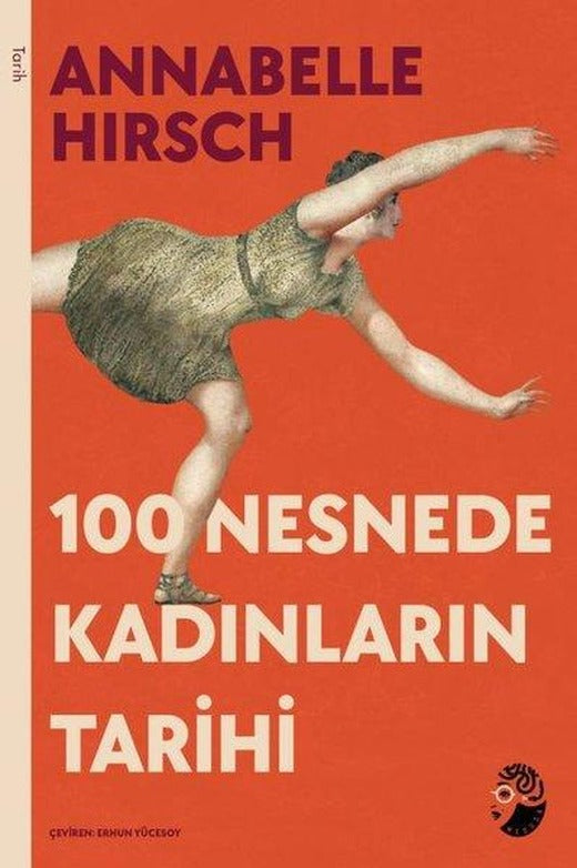 100 Nesnede Kadınların Tarihi | Medusa Yayınları (İnce Kapak)