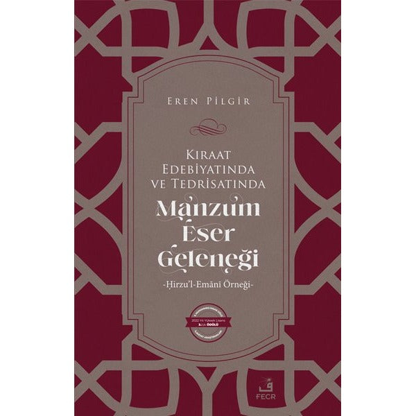 Kıraat Edebiyatında ve Tedrisatında Manzum Eser Geleneği