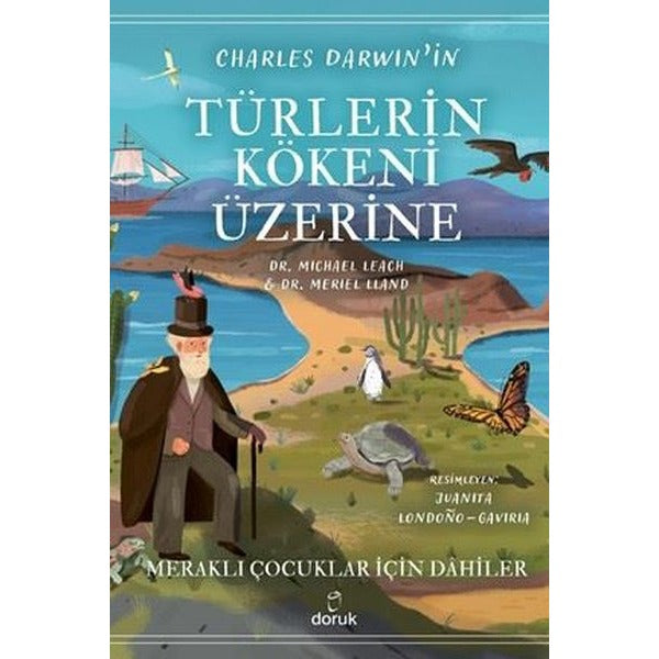 Charles Darwin'in Türlerin Kökeni Üzerine - Meraklı Çocuklar İçin Dahiler | Doruk Yayınları (İnce Kapak)