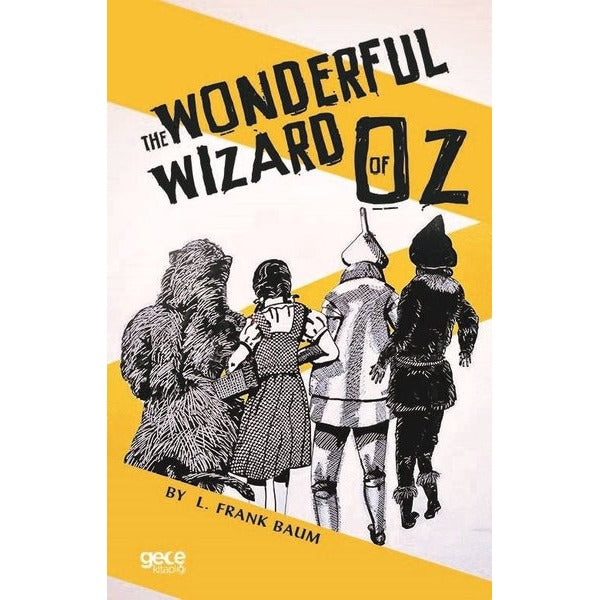 The Wonderful Wizard of Oz | Gece Kitaplığı (İnce Kapak)
