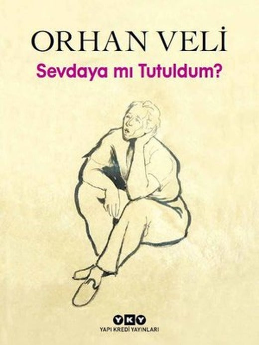 Sevdaya mı Tutuldum? | Yapı Kredi Yayınları