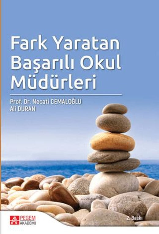 Fark Yaratan Başarılı Okul Müdürleri | Pegem Akademi Yayıncılık (Ciltsiz)