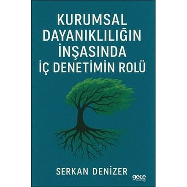 Kurumsal Dayanıklılığın İnşasında İç Denetimin Rolü | Gece Kitaplığı (İnce Kapak)