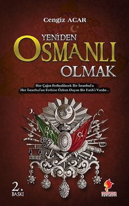 Yeniden Osmanlı Olmak | Morena Yayınevi
