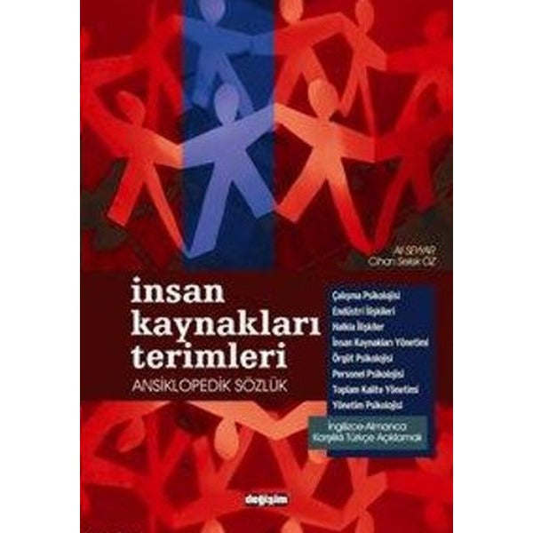 İnsan Kaynakları Terimleri Ansiklopedik Sözlük - İngilizce-Almanca Karşılıklı Türkçe Açıklamalı | Değişim Yayınları (Ciltsiz)
