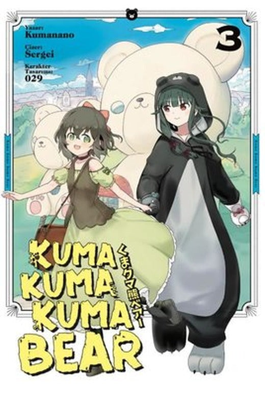 Kuma Kuma Kuma Bear - 3 | Kayıp Kıta Yayınları